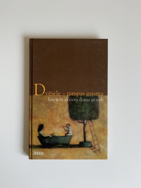 Dvēsele rampas gaismā