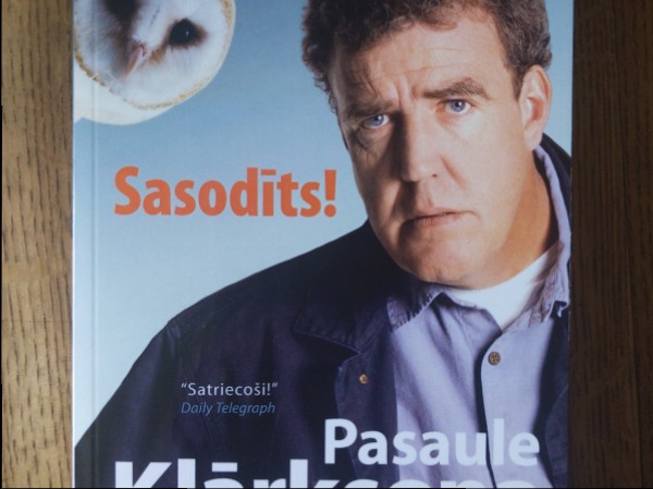 Pasaule Klarksona acīm : Sasodīts!