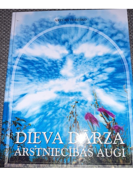 Dieva dārza ārstniecības augi