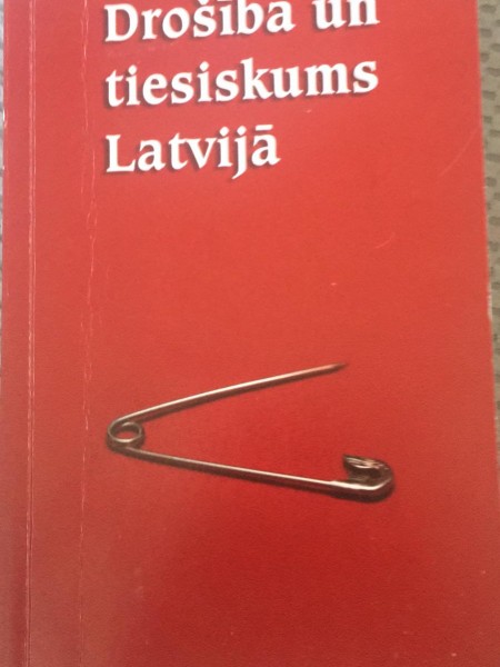 Drošība un tiesiskums Latvijā