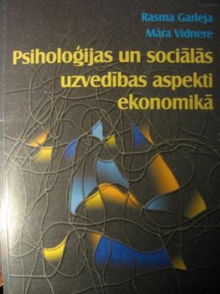 Psiholoģijas un sociālās uzvedības aspekti ekonomikā