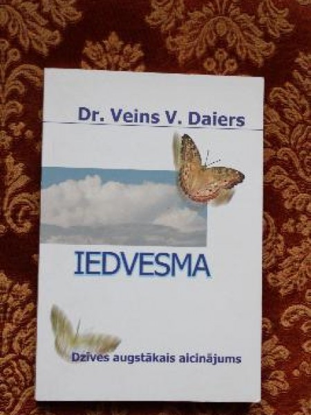 Iedvesma. Dzīves augstākais aicinājums