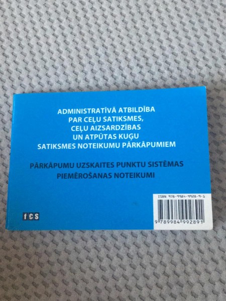 Administratīvā atbildība par satiksmes noteikumu pārkāpumiem.