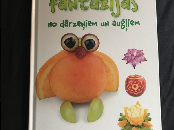 Brīnumainās fantāzijas no dārzeņiem un augļiem