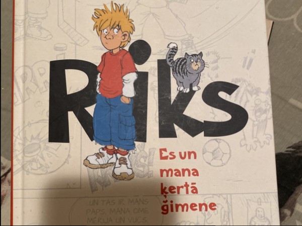 Riks. Es un mana ķertā ģimene