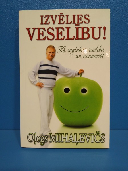 Izvēlies veselību