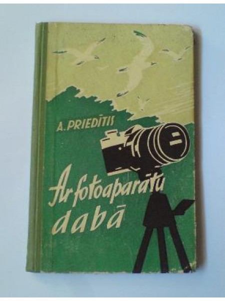 Ar fotoaparātu dabā