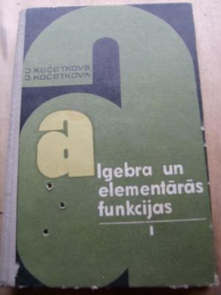 Algebra un elementārās funkcijas