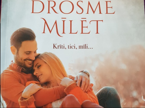 Drosme mīlēt
