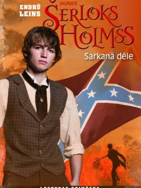 Jaunais Šerloks Holmss. Sarkanā dēle