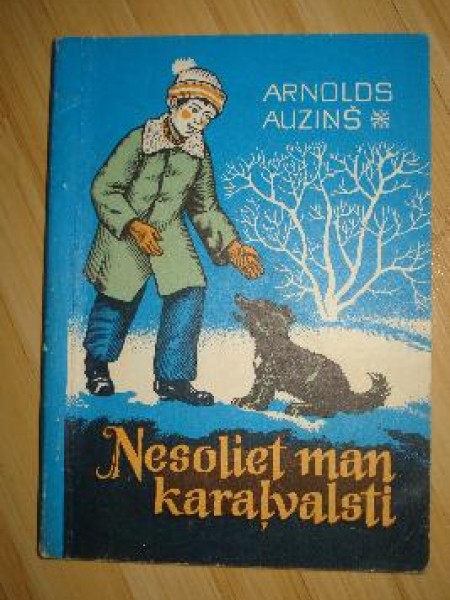 Nesoliet man karaļvalsti