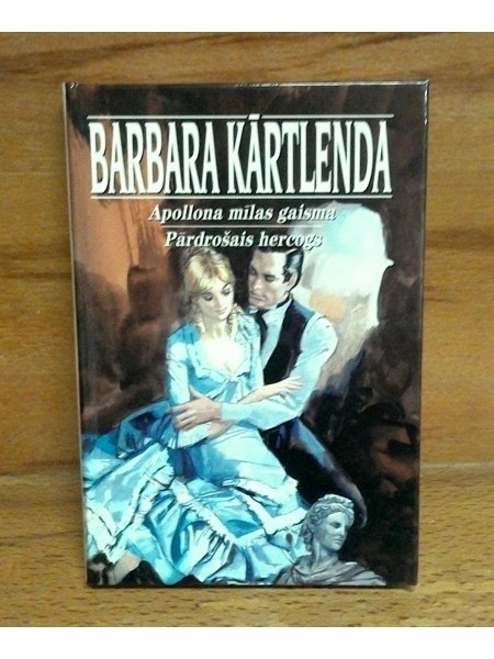 Apollona mīlas gaisma . Pārdrošais hercogs