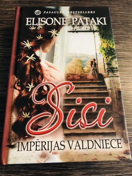 Sisi. Impērijas valdniece