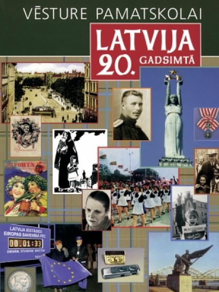 Vēsture pamatskolai. Latvija 20. gadsimtā