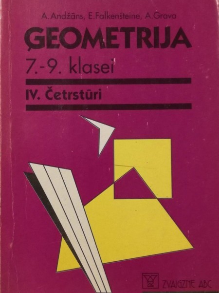 Ģeometrija 7.-9. klasei IV. Četrstūri