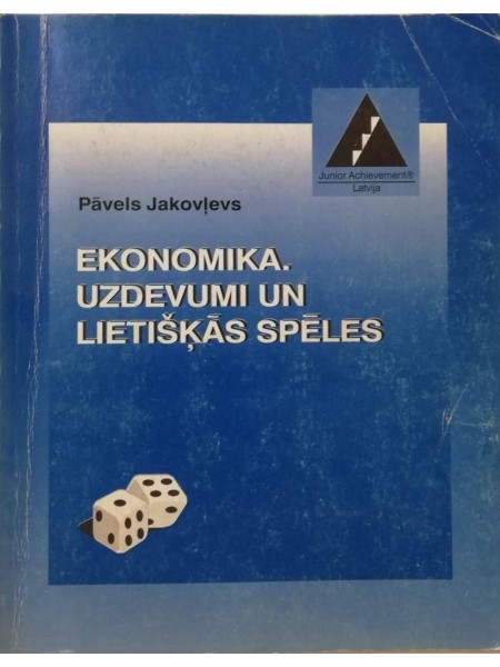 Ekonomika. Uzdevumi un lietišķās spēles