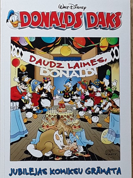 Donalds Daks. Jubilejas komiksu grāmata.