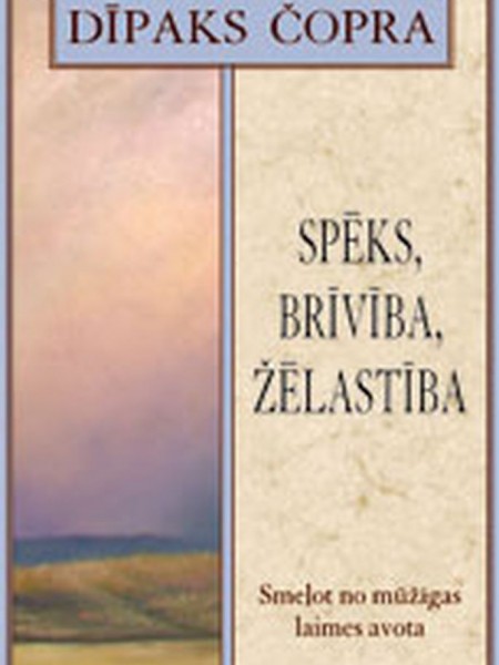 Spēks, brīvība, žēlastība