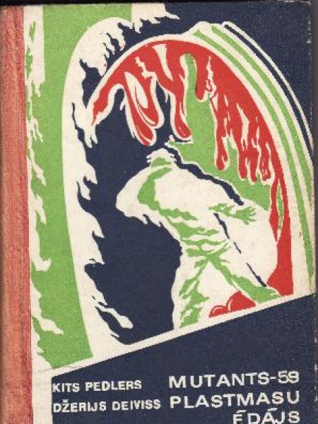 Mutants-59, Plastmasu ēdājs