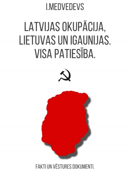 Latvijas Okupācija, Lietuvas Un Igaunijas.  Visa Patiesība.