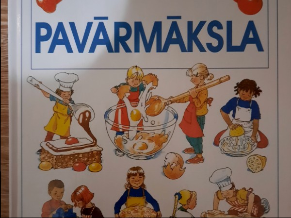 Pirmās iemaņas Pavārmāksla
