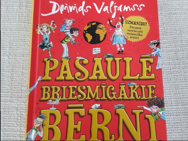 Pasaulē briesmīgākie bērni.