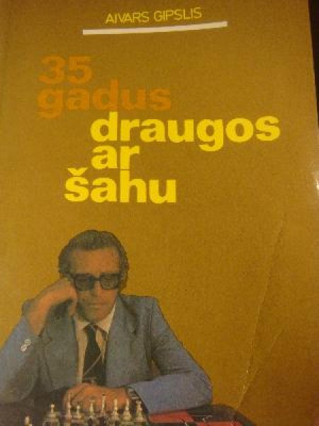 35 gadus draugos ar šahu