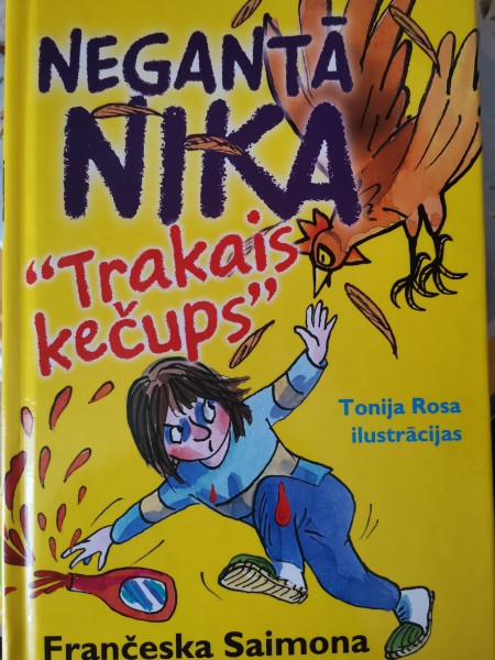 Negantā Nika trakais kečups.