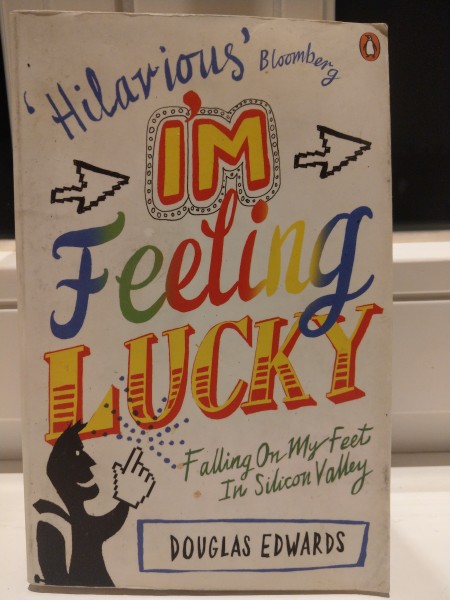 I am feeling lucky: falling on my feet in Silicon Valley