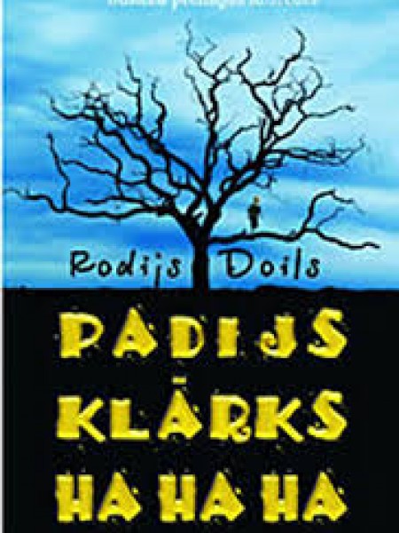 Padijs Klārks. Ha ha ha