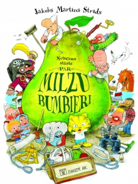 Neticams stāsts par Milzu bumbieri