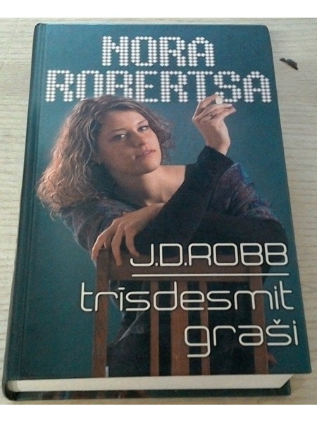 J.D. Robb Trīsdesmit graši