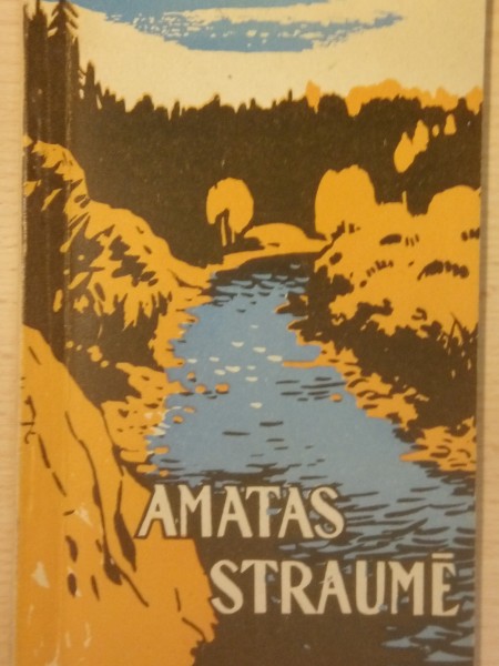Amatas straumē