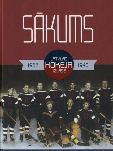 Latvijas hokeja izlase: Sākums. 1932–1940