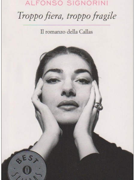 Troppo fiera, troppo fragile (Marijas Kallasas biogrāfija)