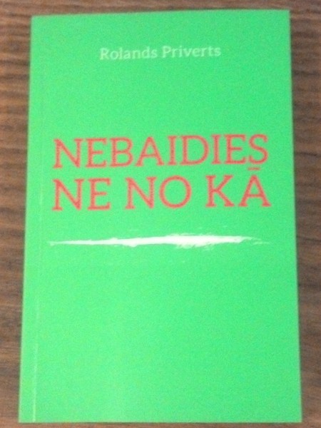 Nebaidies ne no kā