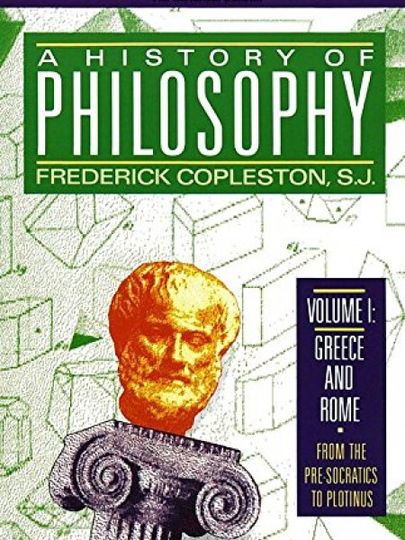 History of philosophy Volume 1: Greece and rome