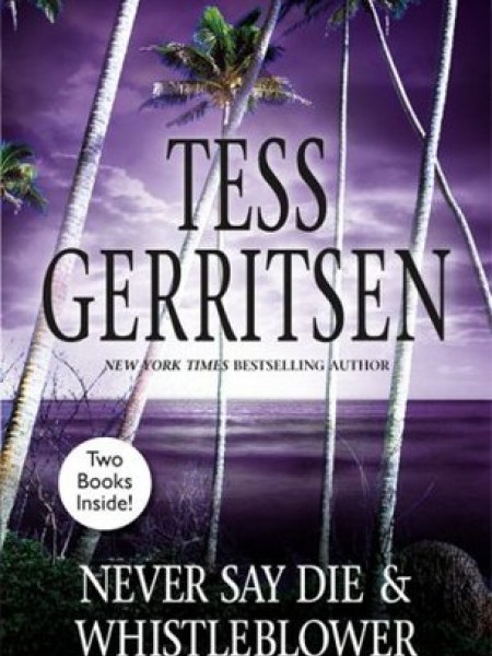 Never Say Die & Whistleblower