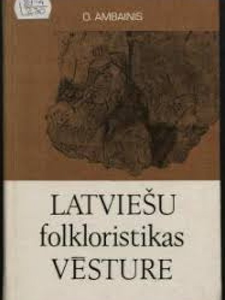 Latviesu fokloristikas vēsture