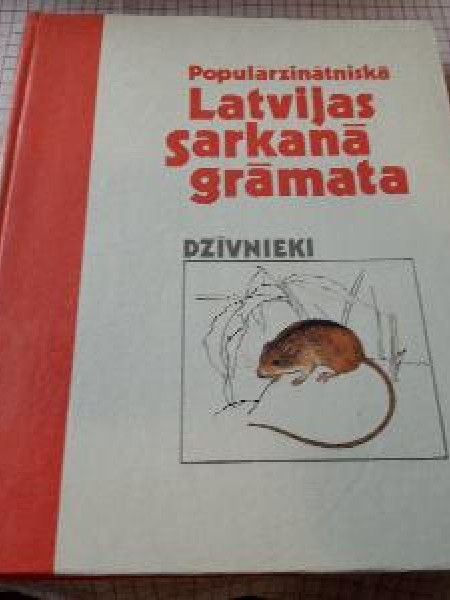 Latvijas sarkanā grāmata. Dzīvnieki
