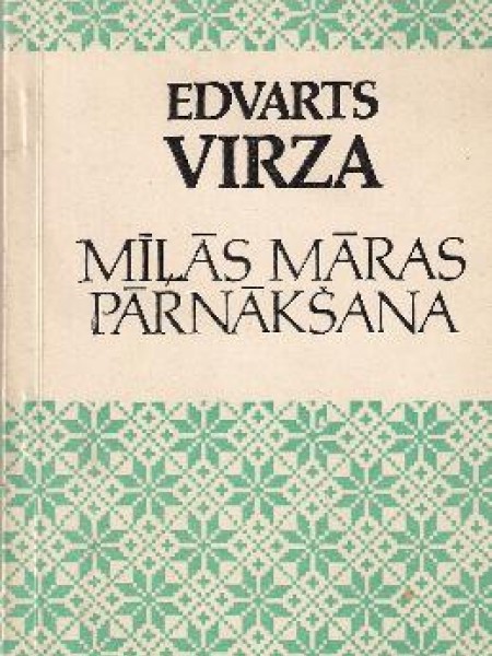 MĪĻĀS MĀRAS PĀRNĀKŠANA