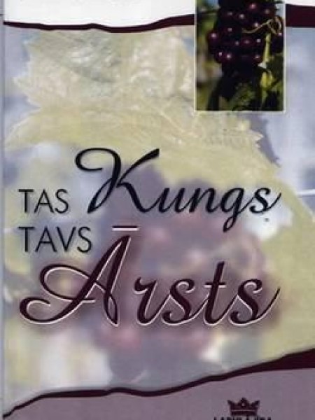 Tas Kungs tavs ārsts