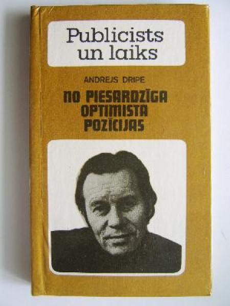 NO  PIESARDZĪGA OPTIMISTA POZĪCIJAS