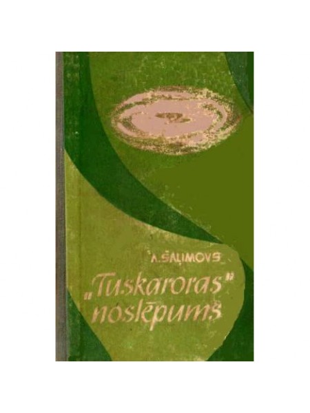 Tuskaroras noslēpums
