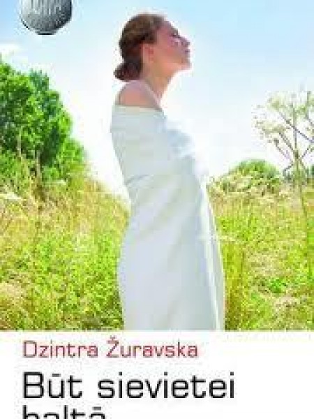 Būt sievietei baltā