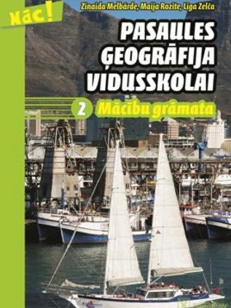 Pasaules ģeogrāfija vidusskolai 2