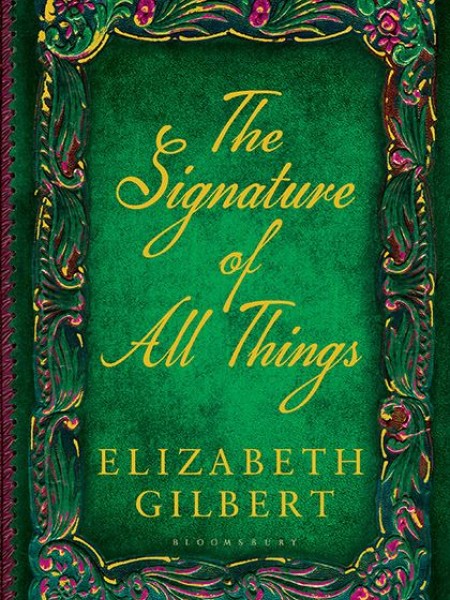 The Signature of All Things