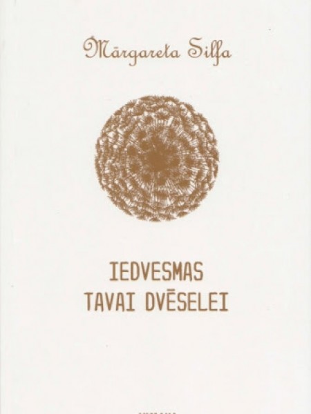 Iedvesmas tavai dvēselei