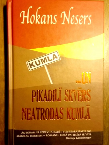 ... un Pikadilī skvērs neatrodas Kumlā