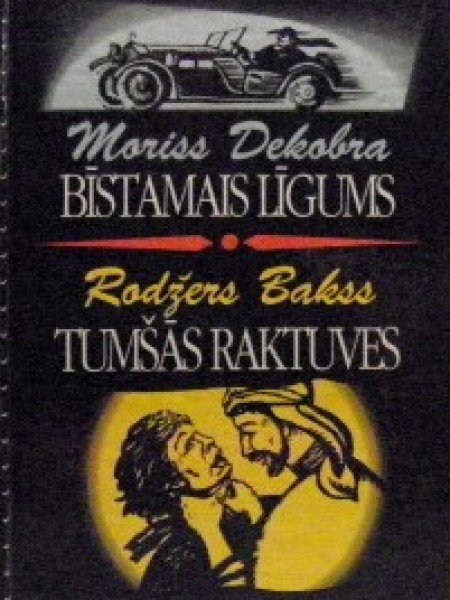 Bīstamais līgums. , Tumšās raktuves.